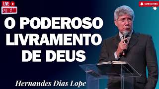 O PODEROSO LIVRAMENTO DE DEUS Hernandes Dias Lopes 2024 [upl. by Schrader]