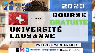 Bourse Entièrement Gratuite  Université de Lausanne en Suisse 2023 [upl. by Yenttihw]