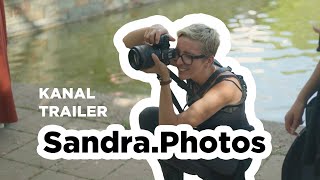 SandraPhotos  Kanaltrailer 2023 [upl. by Henarat]