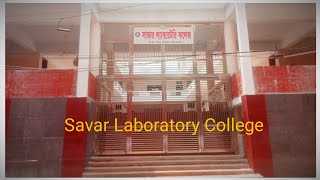 Savar laboratory College Main Campus at Genda [upl. by Liahkim]