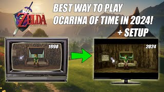 Best way of playing Ocarina of Time in 2024  Setup [upl. by Ainirtac]