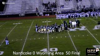 18 October Week 9 Nanticoke at Wyoming Area [upl. by Ynaffital804]