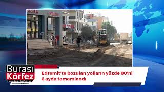 Edremit’te bozulan yolların yüzde 80’ni tamamlandı [upl. by Summons]