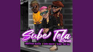 Sube Tela Remix [upl. by Aloisia]