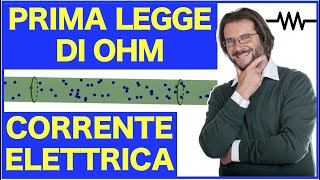 Corrente elettrica e prima legge di Ohm [upl. by Bowler142]