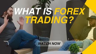 Forex Trading Explained Basics and Market Types [upl. by Home]