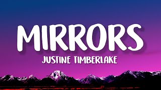 Justine Timberlake  Mirrors Lyrics [upl. by Ragan]