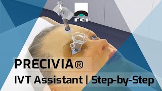 Precivia®  Precision Intravitreal Injection Assistant Procedure  Exclusive  FCI Retina – Medical [upl. by Patsy]