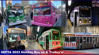 SEPTA 2023 Holiday Buses amp Trolleys [upl. by Lledroc]