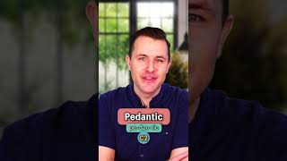 Pedantic  Meaning and Pronunciation English Word of the Day [upl. by Bethezel]