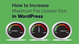 How to Increase the Maximum File Upload Size in WordPress [upl. by Ursa]