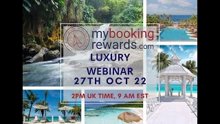 Luxury Webinar 27 Oct 22 [upl. by Claus]