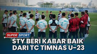 BERITA TIMNAS  Mayoritas Skuad Sudah Hadir STY Beri Kabar Baik Dari TC Timnas U23 Indonesia [upl. by Arehahs]