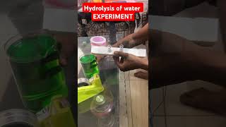 Hydrolysis of water Experiment 🧪 JEE NEET chemistry [upl. by Paco]