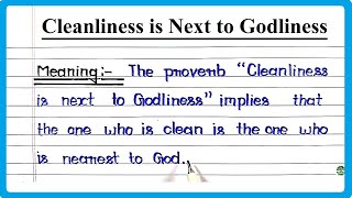 Cleanliness is Next to Godliness meaning in English  Cleanliness is Next to Godliness [upl. by Cida]