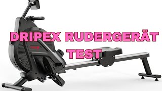 Dripex Rudergerät Test [upl. by Argent]