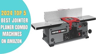 ✅ Top 5 Best Jointer Planer Combo Machines for Woodworking 2024 Review [upl. by Pelagi]