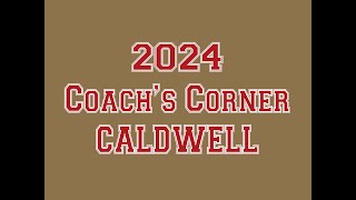 2024 Coachs Corner Caldwell [upl. by Anad382]