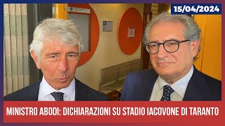 Ministro Abodi dichiarazioni su stadio Iacovone di Taranto [upl. by Air]