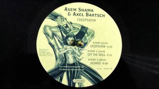 AXEL BARTSCH amp ASEM SHAMA  CREEPSHOW  OFF THE WALL [upl. by Schuman157]