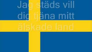 Svenska Nationalsången  Du Gamla Du Fria Med Text [upl. by Aleafar]