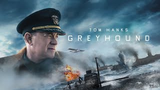 Greyhound 2020 Movie  Tom Hanks Stephen Graham Rob Morgan  Greyhound 2020 Movie Full Fact Review [upl. by Lull13]