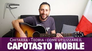 Come utilizzare il Capotasto Mobile sulla Chitarra [upl. by Bliss]