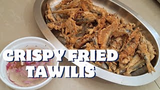 CRISPY FRIED TAWILIS  TAGAYTAYS SPECIAL TAWILIS  QUICK AND EASY MAUI [upl. by Calendre]