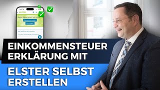 Einkommensteuererklärung mit ELSTER selbst erstellen [upl. by Radbun34]