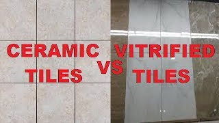 Difference between Ceramic Tiles amp Vitrified Tiles [upl. by Yvi906]