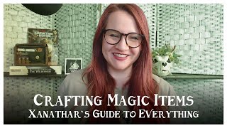 Crafting Magic Items with DampD 5e Xanathars Guide to Everything [upl. by Pollard519]