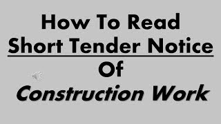 HOW TO READ SHORT TENDER NOTICE OF CONSTRUCTION WORK  CIVIL WORK TENDER NOTICE [upl. by Harahs]