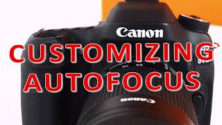 CANON 80D customizing autofocus [upl. by Shaffert]