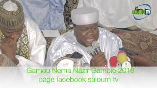 CHEIKH ABOUBACAR NAZIR NIASS GAMOU NEMA NAZIR GAMBIE 2018 AVEC SALOU TV [upl. by Gamal565]