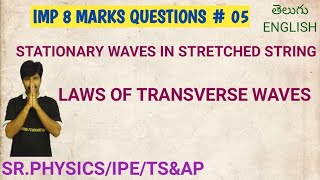 FORMATION OF STATIONARY WAVESSTRETCHED STRINGLAWS OF TRANSVERSE WAVESCLASS12PHYSICS [upl. by Haimerej]