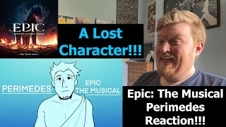 A Lost Character Epic The Musical Perimedes Reaction [upl. by Eimrots]