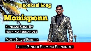 New Konkani Song Monisponn by Fermino Fernandes [upl. by Wilfrid]