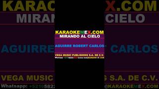 karaoke roberto tapia  mirando al cielo karaokemex [upl. by Brew250]