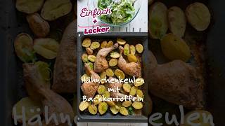 Knusprige Hähnchenkeulen mit Backkartoffeln  einfach und leckeres Mittagessen Rezept lecker [upl. by Thayer]