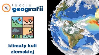 39 Strefy klimatyczne  klimaty kuli ziemskiej [upl. by Bertila528]