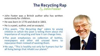 The Recycling Rap Poem  John Foster  Class VI [upl. by Tallou]