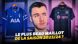 TOP 15 DES PLUS BEAUX MAILLOTS DE LA SAISON 202324 [upl. by Tearle874]