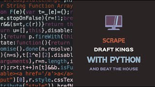 Scrape DraftKings NBA Lines with Python for Sports Betting [upl. by Marguerita]