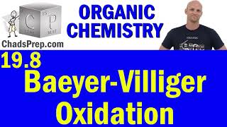 198 Baeyer Villiger Oxidation  Organic Chemistry [upl. by Lovato]