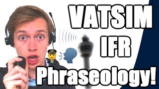 ✈️🌎 Full Phraseology Guide for a VATSIM IFR Flight from A to B VATSIM Tutorials 2017  8 [upl. by Kippie]