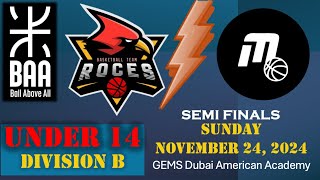 BAA Youth Div B 14U vs Mowen Semi Finals  GEMS Dubai American Academy Sunday November 24 2024 [upl. by Nath]