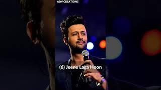 Top 10 Iconic Songs Of Atif Aslam  ADV Creations [upl. by Boys]