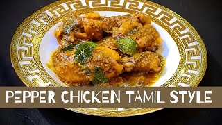 Tamil Nadustyle Pepper Chicken Masala  Dry and gravy  Chettinad Chicken Kurma Korma [upl. by Luebke467]