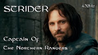 MEMORIES OF THE MIDDLE EARTH  STRIDER Captain of the northern rangers  432Hz [upl. by Lemaj]