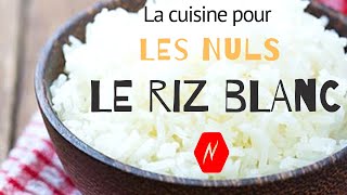 Le riz blanc  La cuisine pour les nuls [upl. by Assirt755]